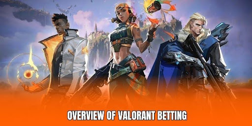 Valorant Betting – Live Every Breathtaking Combat Phase